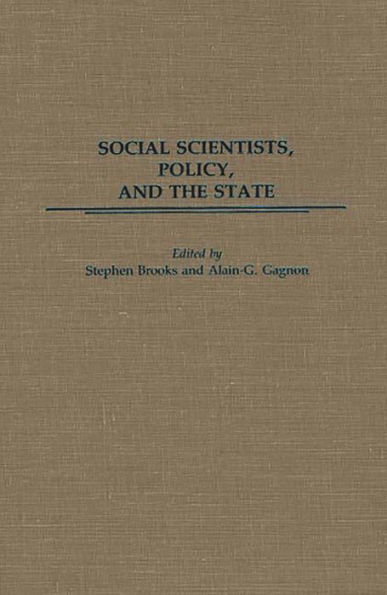 Social Scientists, Policy, and the State