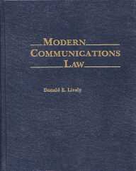 Title: Modern Communications Law, Author: Donald E. Lively