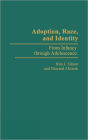 Adoption, Race, and Identity: From Infancy through Adolescence