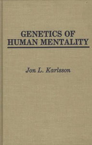 Title: Genetics of Human Mentality, Author: Jon Karlsson