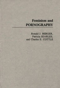 Title: Feminism and Pornography, Author: Ronald J. Berger