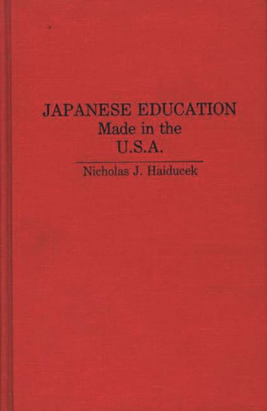 Japanese Education: Made in the U.S.A.