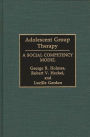 Adolescent Group Therapy: A Social Competency Model