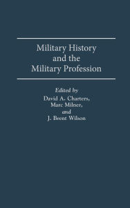 Military History And The Military Profession