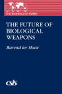 The Future of Biological Weapons