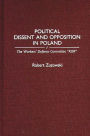 Political Dissent and Opposition in Poland: The Workers' Defense Committee KOR