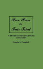 Free Press v. Fair Trial: Supreme Court Decisions since 1807