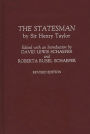 The Statesman: by Sir Henry Taylor