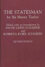 The Statesman: by Sir Henry Taylor