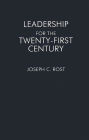 Leadership for the Twenty-First Century