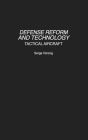 Defense Reform and Technology: Tactical Aircraft