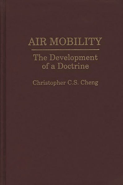 Air Mobility: The Development of a Doctrine