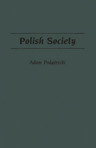 Title: Polish Society, Author: Adam Podgórecki
