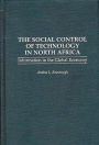 The Social Control of Technology in North Africa: Information in the Global Economy