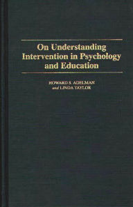 Title: On Understanding Intervention in Psychology and Education, Author: Linda Taylor