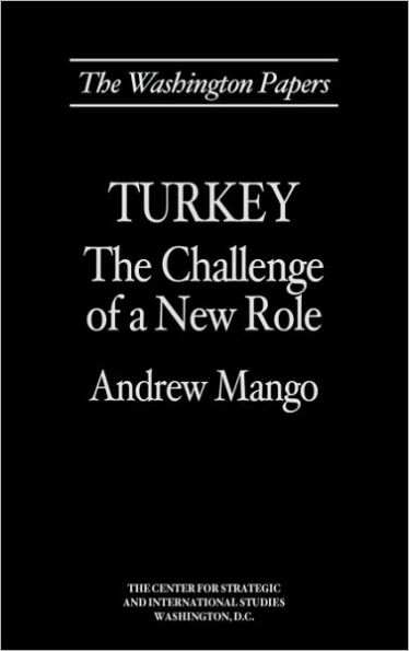 Turkey: The Challenge of a New Role