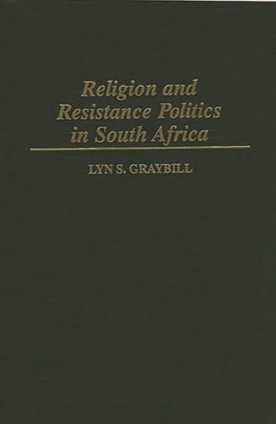 Religion and Resistance Politics in South Africa