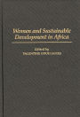 Women and Sustainable Development in Africa