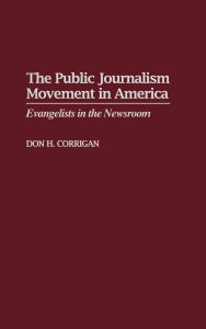Public Journalism Movement In America