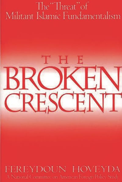 The Broken Crescent: The 