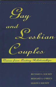 Title: Gay and Lesbian Couples: Voices from Lasting Relationships, Author: Richard Mackey