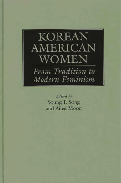 Korean American Women: From Tradition to Modern Feminism