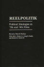 Reelpolitik: Political Ideologies in '30s and '40s Films