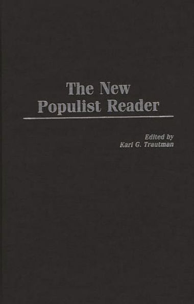 The New Populist Reader