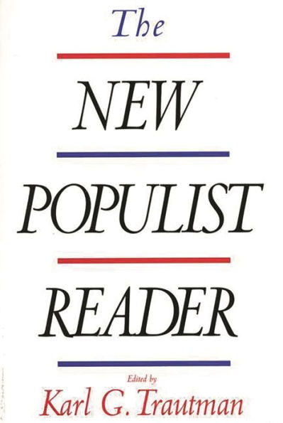 The New Populist Reader