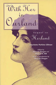 Title: With Her in Ourland: Sequel to Herland, Author: Mary Jo Deegan