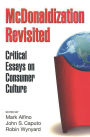 McDonaldization Revisited: Critical Essays on Consumer Culture