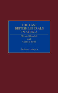 Last British Liberals In Africa