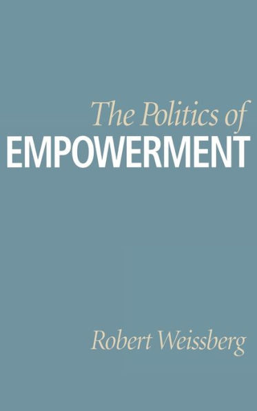 The Politics of Empowerment