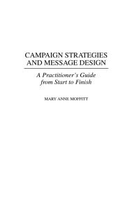 Campaign Strategies And Message Design / Edition 1