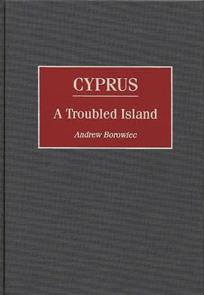 Cyprus: A Troubled Island