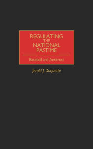 Regulating The National Pastime