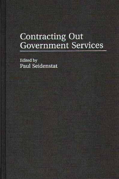 Contracting Out Government Services / Edition 1