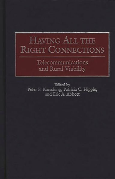 Having All the Right Connections: Telecommunications and Rural Viability