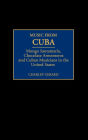 Music from Cuba: Mongo Santamaria, Chocolate Armenteros, and Other Stateside Cuban Musicians