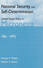 Alternative view 2 of National Security and Self-Determination: United States Policy in Micronesia (1961-1972)