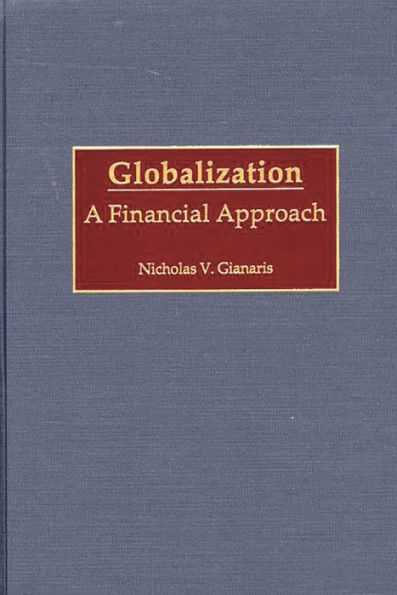 Globalization: A Financial Approach / Edition 1