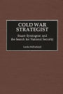 Cold War Strategist: Stuart Symington and the Search for National Security