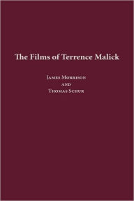 Title: The Films of Terrence Malick, Author: James Morrison