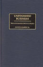 Unfinished Business: Telecommunications Reform in Mexico / Edition 1