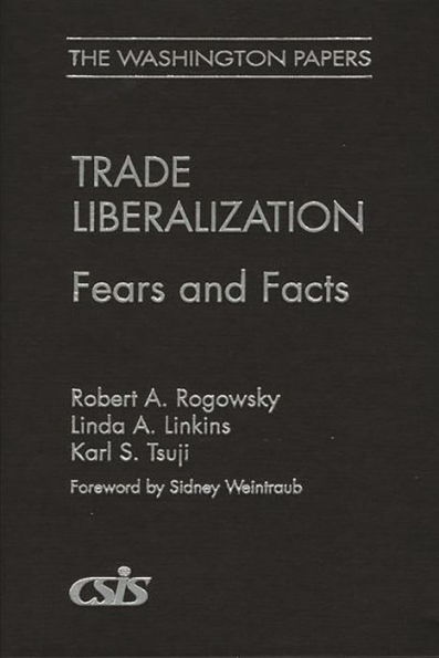 Trade Liberalization: Fears and Facts