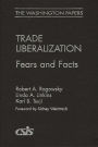 Trade Liberalization: Fears and Facts