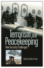 Terrorism and Peacekeeping: New Security Challenges