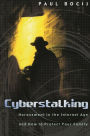 Cyberstalking: Harassment in the Internet Age and How to Protect Your Family