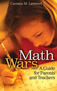 Math Wars: A Guide for Parents and Teachers