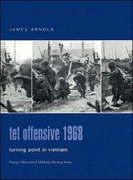 Tet Offensive 1968: Turning Point in Vietnam
